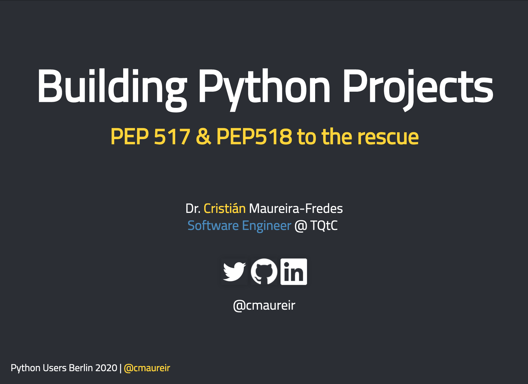 «Building Python Projects – PEP 517 & PEP518 to the rescue» by Dr. Cristián Maureira-Fredes